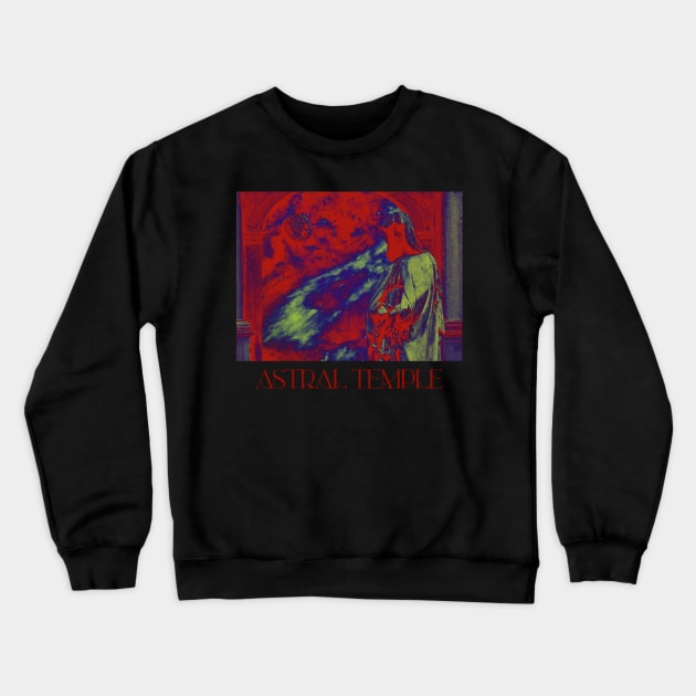 Astral Temple 3 (text version) Crewneck Sweatshirt by RAdesigns